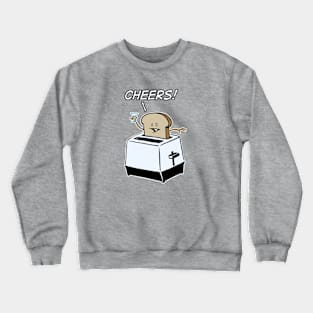 Cheers Toast Crewneck Sweatshirt